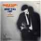 Charlie Karp & The Name Droppers - Givin It All I Got